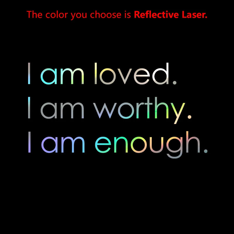 Am Loved Worthy Enough Mirror Vinyl Sticker Bathroom